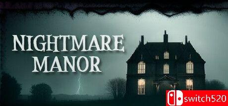 《噩梦庄园（Nightmare Manor）》TENOKE镜像版[EN]