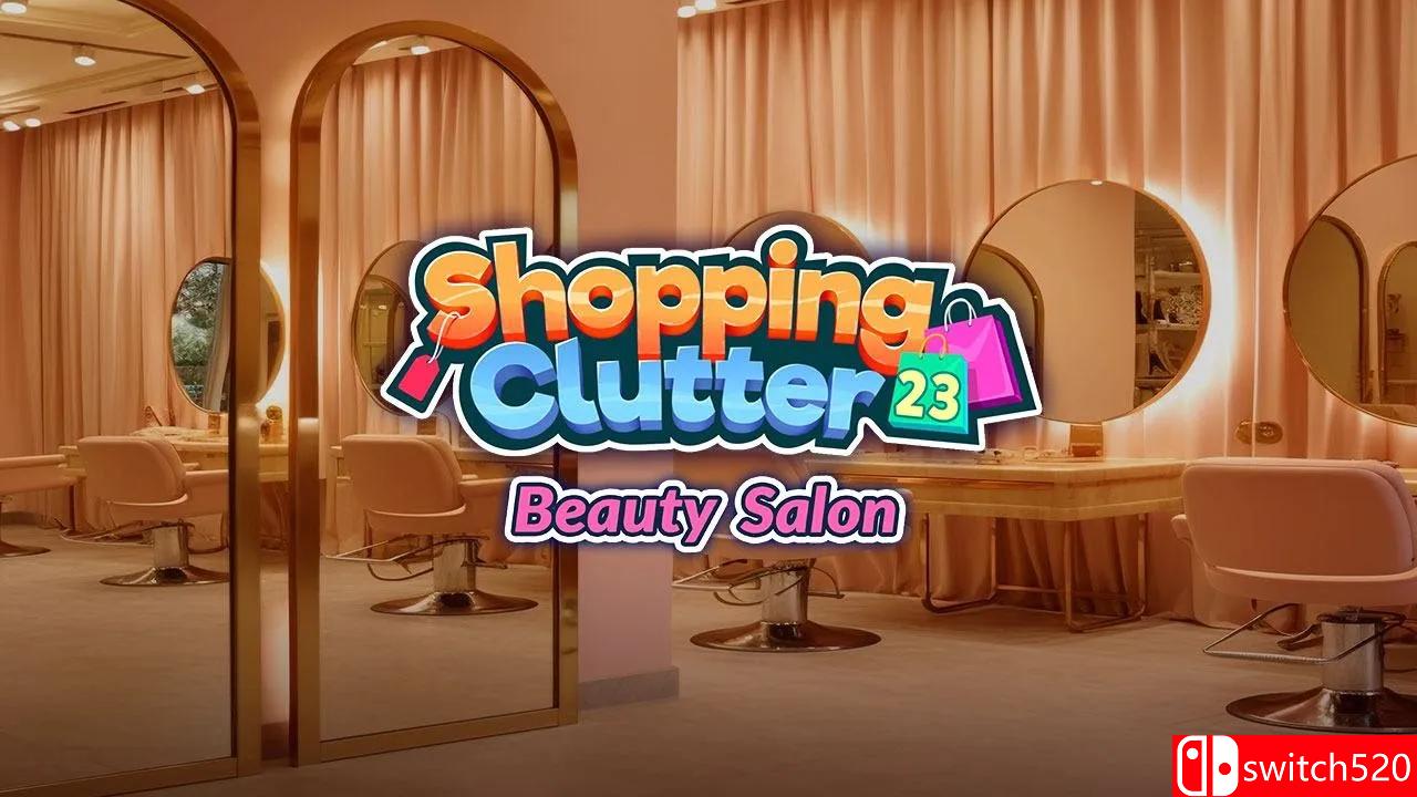 《购物中心23：美容院（Shopping Clutter 23 Beauty Salon）》RAZOR硬盘版[EN]