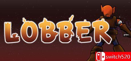 《Lobber（Lobber）》TENOKE镜像版[EN]