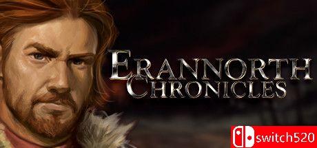 《Erannorth编年史（Erannorth Chronicles）》终极版 TENOKE镜像版[EN][更新升级档]