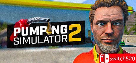 《加油模拟器2（Pumping Simulator 2）》v0.7.2 TENOKE镜像版[EN]