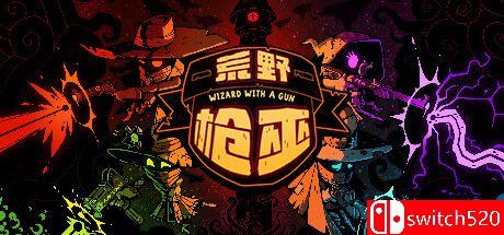 《荒野枪巫（Wizard with a Gun）》官方中文 v1.0.1 P2P硬盘版[CN/TW/EN/JP]