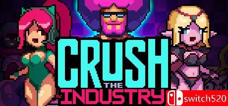 《击碎工业（Crush the Industry）》Build 12327752 P2P硬盘版[EN]