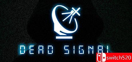 《死亡信号（Dead Signal）》TENOKE镜像版[EN][更新升级档]