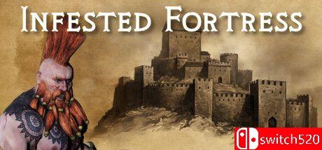 《被侵蚀的堡垒（Infested Fortress）》TENOKE镜像版[EN]