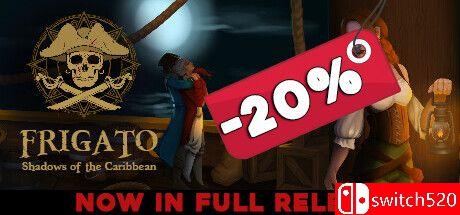 《护卫舰：加勒比之影（Frigato: Shadows of the Caribbean）》官方中文 TENOKE镜像版[CN/EN/JP]