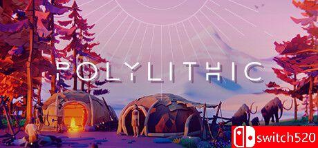 《多石器时代（Polylithic）》Early Access P2P硬盘版[EN]