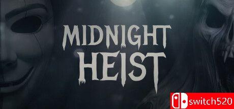 《午夜大劫案（Midnight Heist）》Early Access P2P硬盘版[EN]