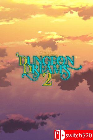 《地牢梦想2（Dungeon Dreams 2）》TENOKE镜像版[EN]