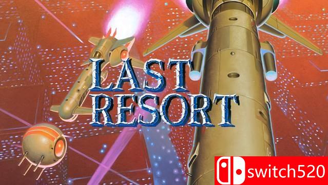 《最后的手段（LAST RESORT）》Unleashed硬盘版[EN]