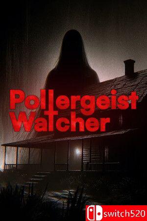 《鬼影监视者（Poltergeist Watcher）》官方中文 TENOKE镜像版[CN/EN/JP]