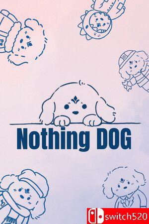 《没事儿小狗（Nothing Dog）》官方中文 TENOKE镜像版[CN/TW/EN/JP]