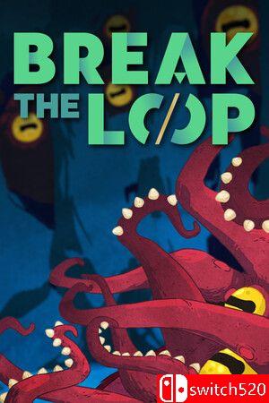 《突破循环（Break the Loop）》官方中文 TENOKE镜像版[CN/EN]