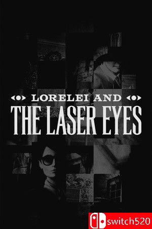 《洛蕾莱与激光眼（Lorelei and the Laser Eyes）》官方中文 TENOKE镜像版[CN/TW/EN/JP]