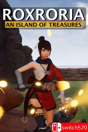 《罗克索里亚：宝藏之岛（Roxroria: Island Of Treasures）》B.14522983 P2P硬盘版[CN/TW/EN]