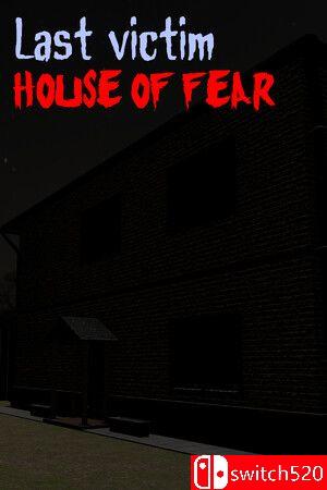 《最后受害者：恐惧之屋（Last victim. House of Fear）》官方中文 TENOKE镜像版[CN/EN/JP]