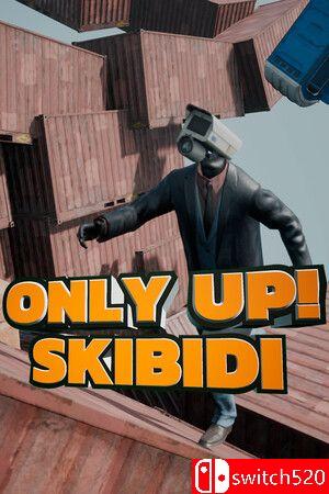 《只有向上：一起滑稽（Only Up: SKIBIDI TOGETHER）》官方中文 TENOKE镜像版[CN/EN/JP]