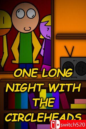 《长夜惊魂：圆头怪物（One Long Night with the Circleheads）》TENOKE镜像版[EN]