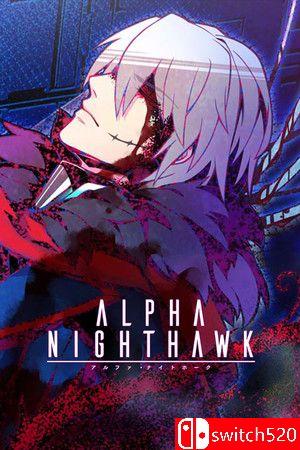 《阿尔法夜鹰（ALPHA-NIGHTHAWK）》官方中文 Build 10469583 P2P硬盘版[TW/EN]