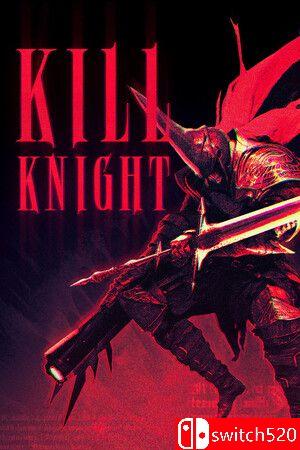 《射戮骑士（KILL KNIGHT）》官方中文 RUNE镜像版[CN/TW/EN/JP]