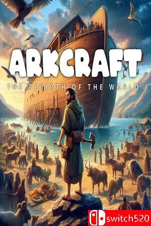 《方舟工艺：世界重生（ArkCraft: The Rebirth of the World）》TENOKE镜像版[EN]
