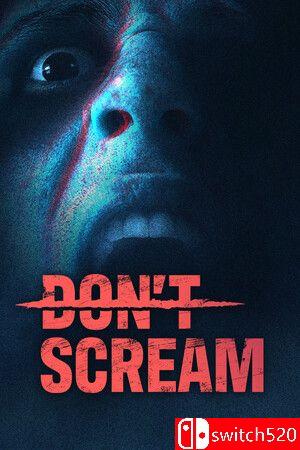 《不要尖叫（DON'T SCREAM）》官方中文 TENOKE镜像版[CN/TW/EN/JP]