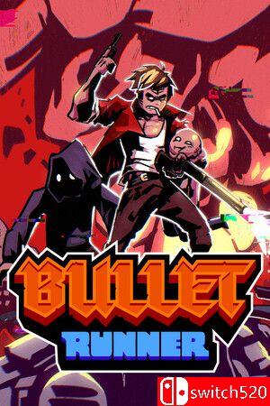 《子弹狂奔者（Bullet Runner）》FCKDRM镜像版[EN]