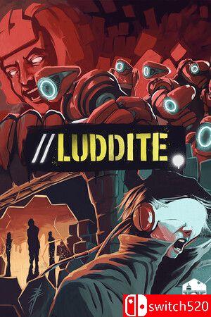 《卢德派（Luddite）》TENOKE镜像版[EN]