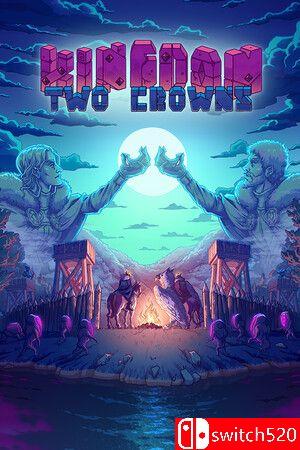 《王国：两位君主（Kingdom Two Crowns）》官方中文 v2.1.0 I_KnoW镜像版[CN/TW/EN/JP]