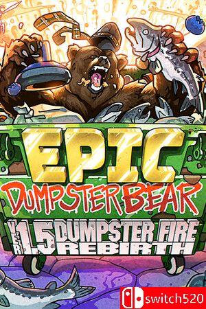 《史诗垃圾熊1.5 DX：垃圾火重生（Epic Dumpster Bear 1.5 DX）》B.13875064 P2P硬盘版[EN]