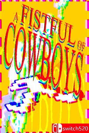 《一把牛仔（a FISTFUL of COWBOYS）》Build 16759688 P2P硬盘版[EN]