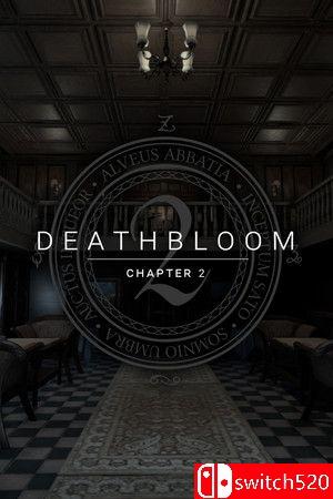 《死亡绽放：第二章（Deathbloom: Chapter 2）》Build 17168825 P2P硬盘版[EN]