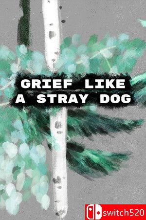 《如流浪狗般的悲伤（Grief like a stray dog）》TENOKE镜像版[EN]