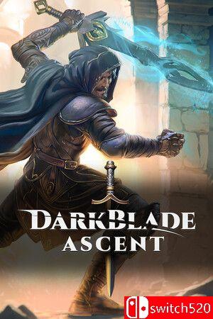 《暗刃崛起（Darkblade Ascent）》Early Access P2P硬盘版[EN]
