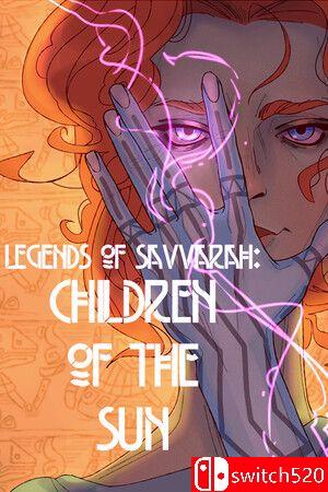 《萨瓦拉传说：太阳之子（Legends of Savvarah: Children of the Sun）》TENOKE镜像版[EN]