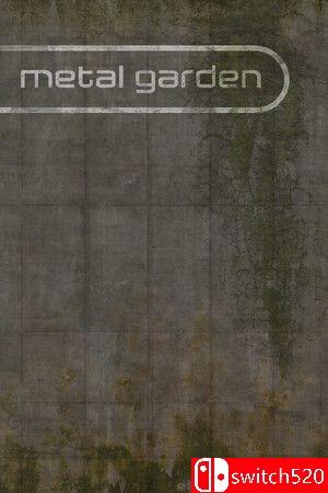 《金属花园（Metal Garden）》TENOKE镜像版[EN]