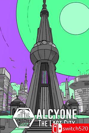 《阿尔西奥涅：最后之城（Alcyone: The Last City）》TENOKE镜像版[EN]