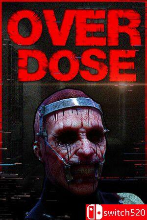 《过量惊魂（OVERDOSE）》官方中文 TENOKE镜像版[CN/EN/JP]
