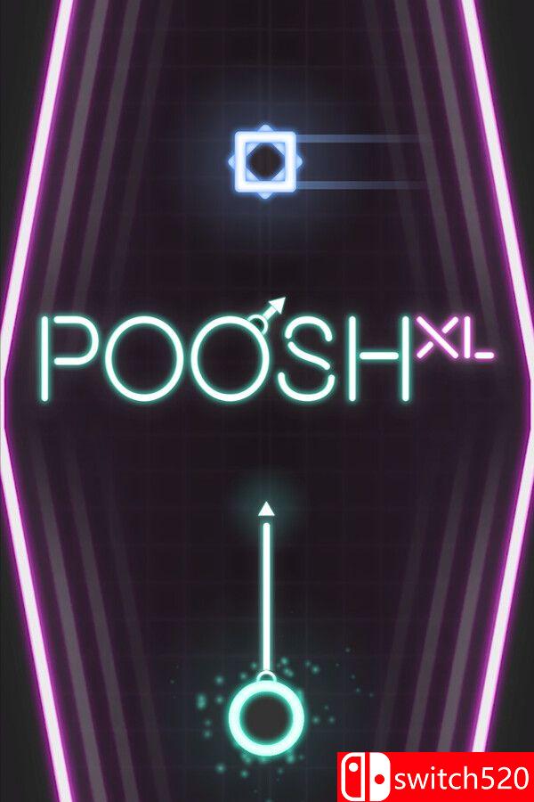《冲刺XL（Poosh XL）》官方中文 Build 17609555 P2P硬盘版[CN/TW/EN/JP]