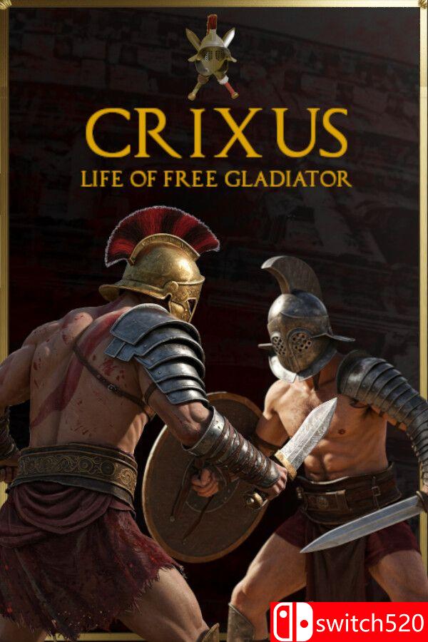 《克里克苏斯：自由角斗士生涯（CRIXUS: Life of free Gladiator）》TENOKE镜像版[CN/EN/JP]