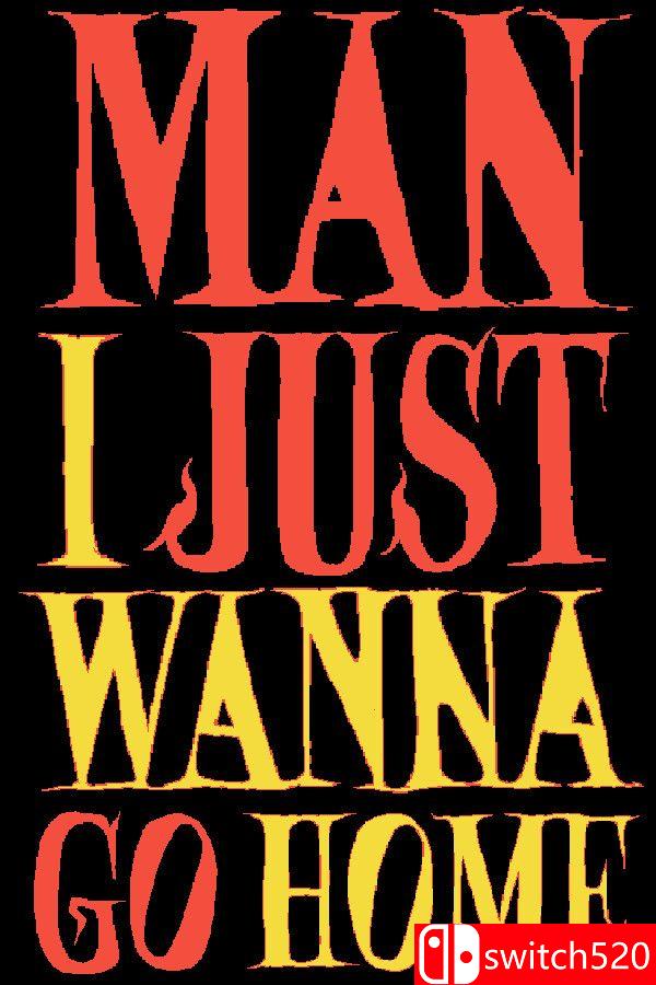 《我只是想回家（Man I Just Wanna Go Home）》官方中文 Build 18207199 P2P硬盘版[CN/EN]