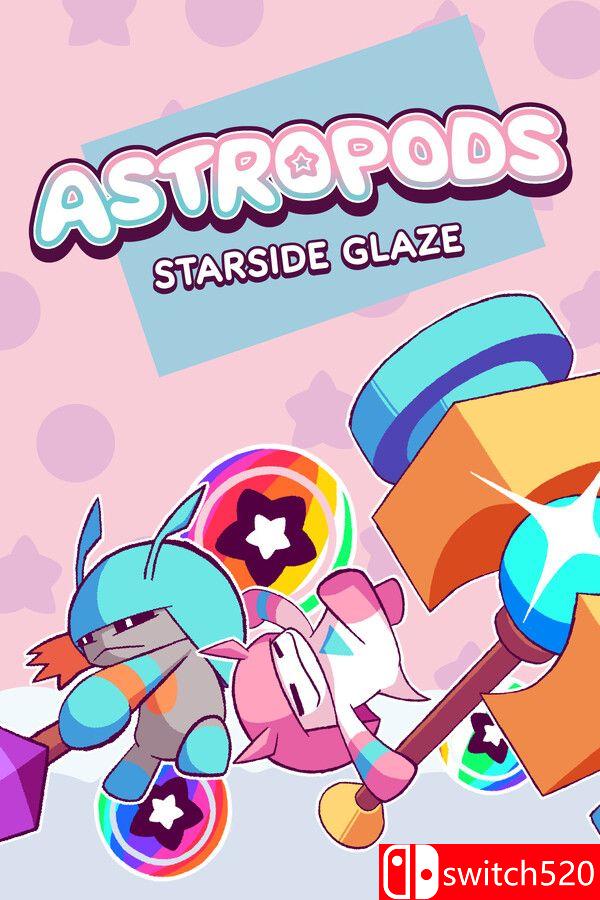 《星界小子：极光之辰（Astropods: Starside Glaze）》v0.6.0 P2P硬盘版[EN]