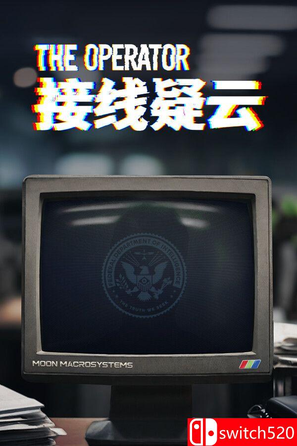 《接线疑云（The Operator）》官方中文 v2.3 TENOKE镜像版[CN/TW/EN]