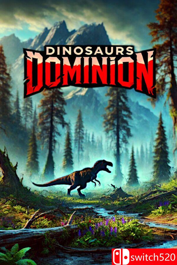 《恐龙霸域（Dinosaurs Dominion）》TENOKE镜像版[EN]