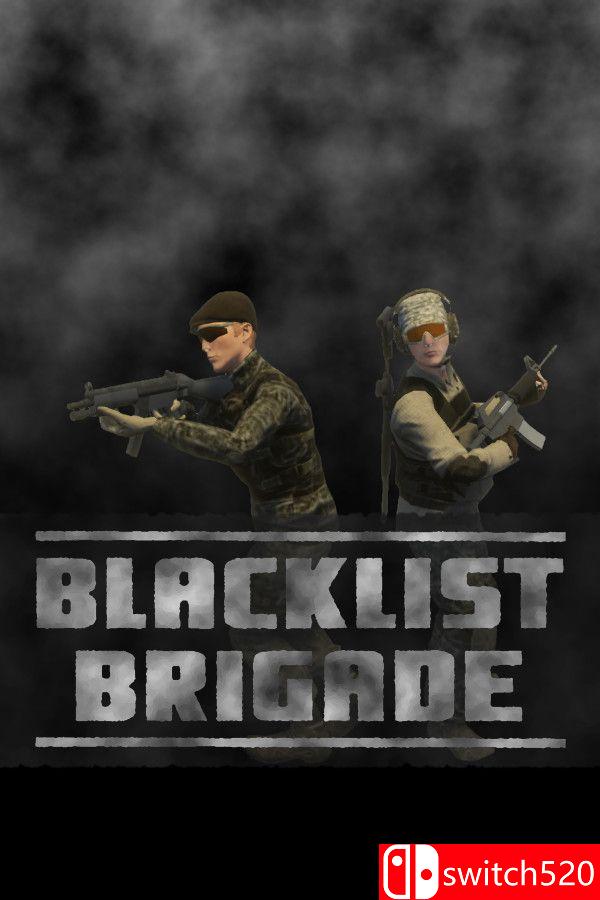 《黑黑名单旅团（Blacklist Brigade）》TENOKE镜像版[EN]