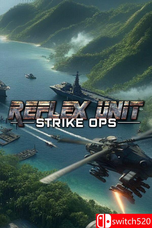 《反射小队：突击行动（Reflex Unit : Strike Ops）》官方中文 SKIDROW镜像版[CN/EN/JP]