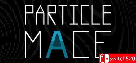 《粒子锤”（PARTICLE MACE）》v1132809 P2P硬盘版[EN]