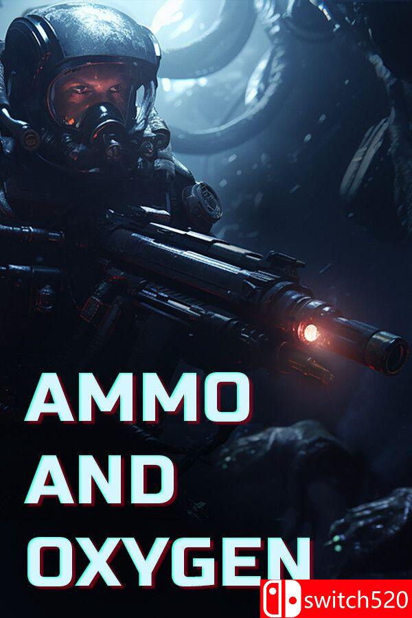 《弹药和氧气（Ammo and Oxygen）》官方中文 TENOKE镜像版[CN/EN]