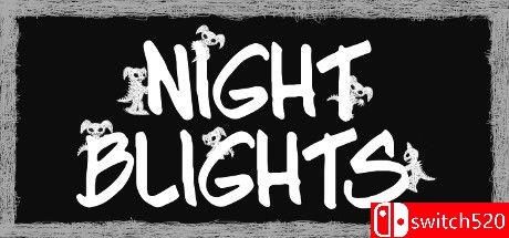 《枯萎之夜（Blight Night）》Build 18686733 P2P硬盘版[CN/EN/JP]