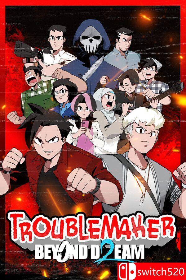 《麻烦制造者 2：超越梦想（Troublemaker 2: Beyond Dream）》RUNE镜像版[EN]